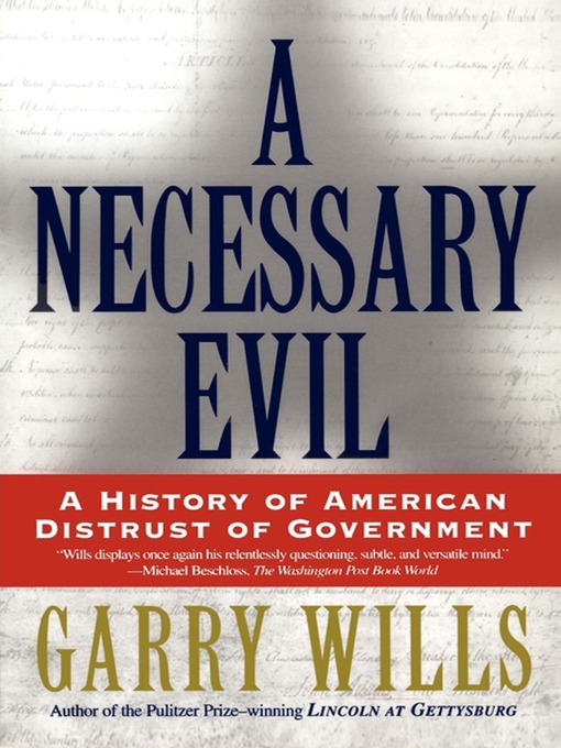 Title details for A Necessary Evil by Garry Wills - Available